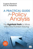 A Practical Guide for Policy Analysis: The Eightfold Path to More Effective Problem Solving 6th Edition ISBN: 9781506368887 ISBN 9781506368887 Paperback bookcover – AVRBOOKS