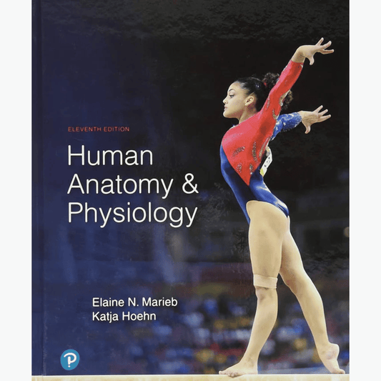Book cover of Human Anatomy & Physiology 11E – Comprehensive A&P Textbook