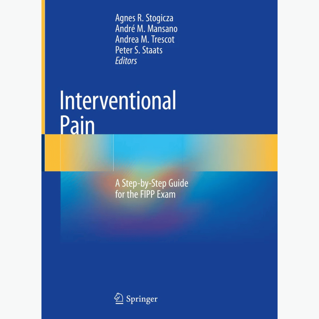 Book cover of Interventional Pain – Step-by-Step Guide (FIPP)
