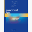 Book cover of Interventional Pain – Step-by-Step Guide (FIPP)