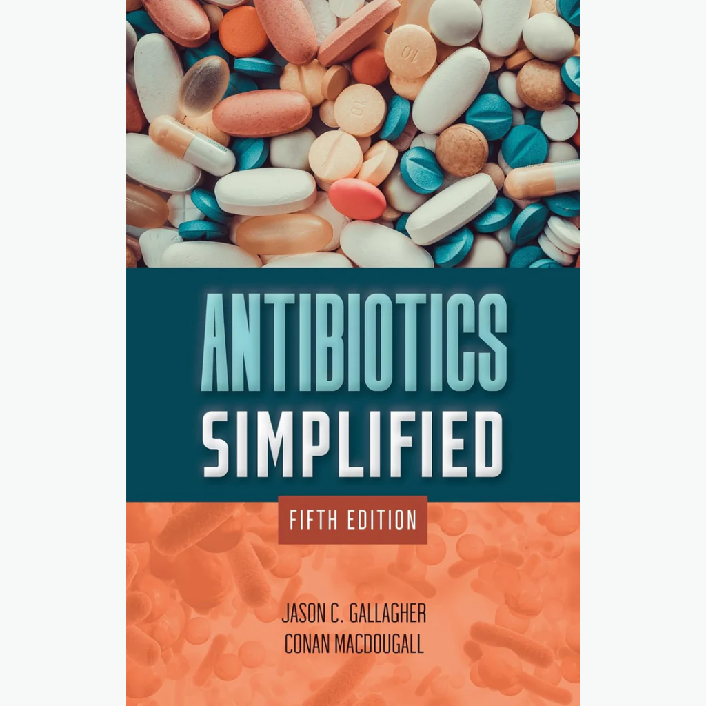 Book cover of Antibiotics Simplified 5E | Essential Guide for Students & Clinicians