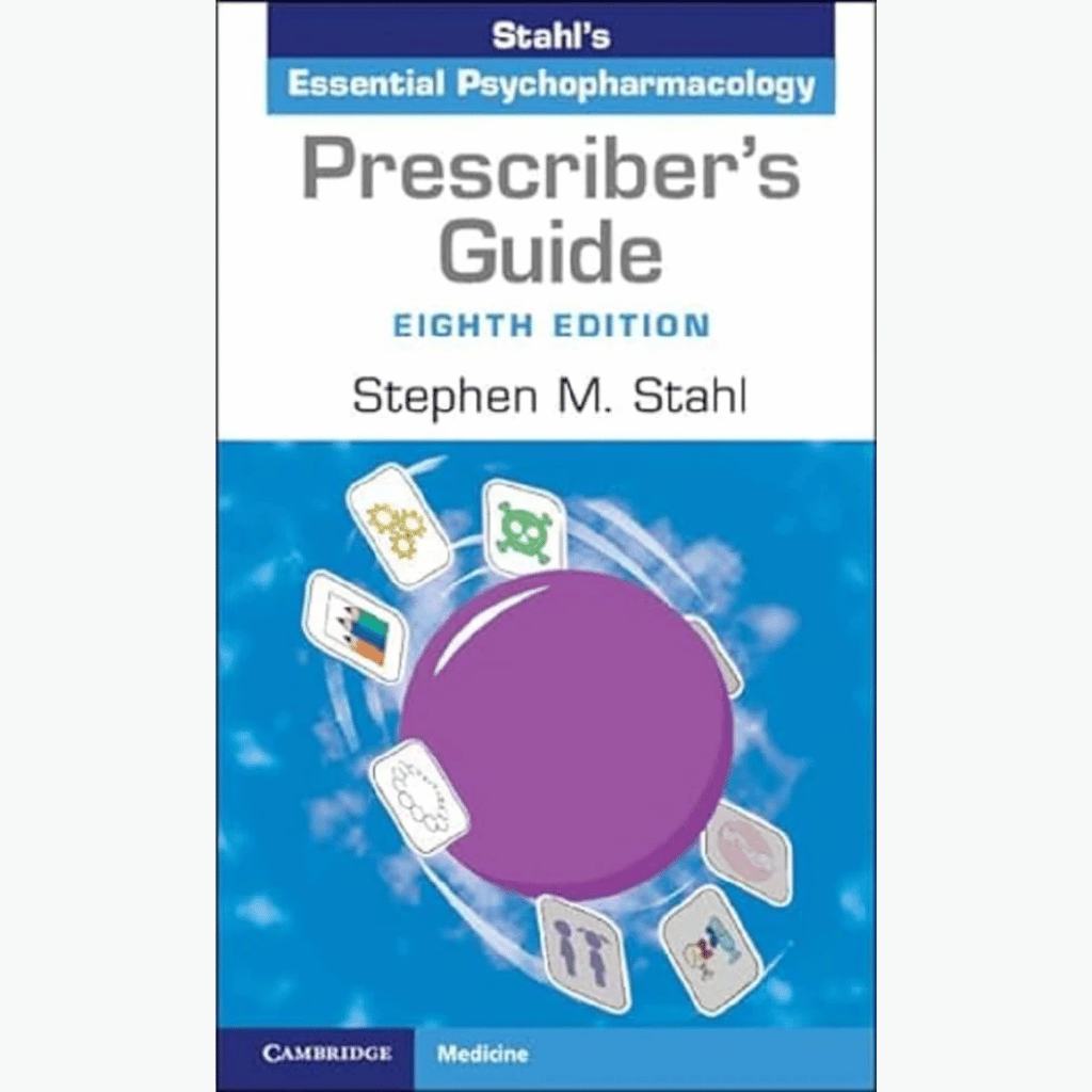 Book cover of Stahl’s Prescriber’s Guide 8th Edition – Essential Psychopharmacology