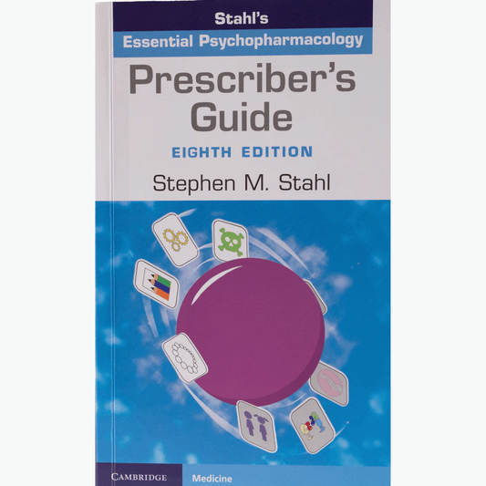 Book cover of Prescriber’s Guide: Stahl’s Essential Psychopharmacology – 7th Ed