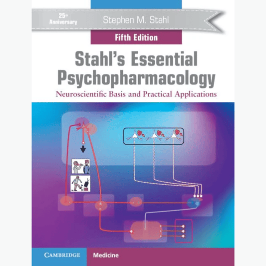 Book cover of Stahl’s Essential Psychopharmacology 5th Edition – Neuroscience Guide
