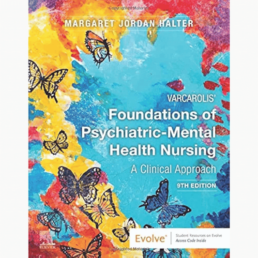 Book cover of Varcarolis’ Foundations of Psychiatric-Mental Health Nursing 9E