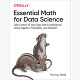 Book cover of Essential Math for Data Science – Linear Algebra & Stats Guide