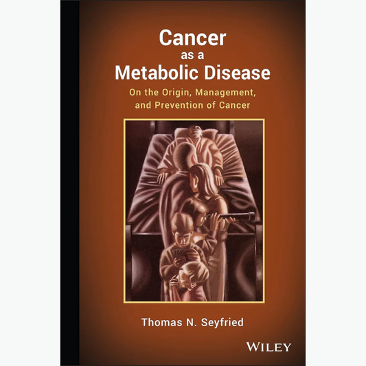 Book cover of Cancer as a Metabolic Disease | Origin, Management & Prevention