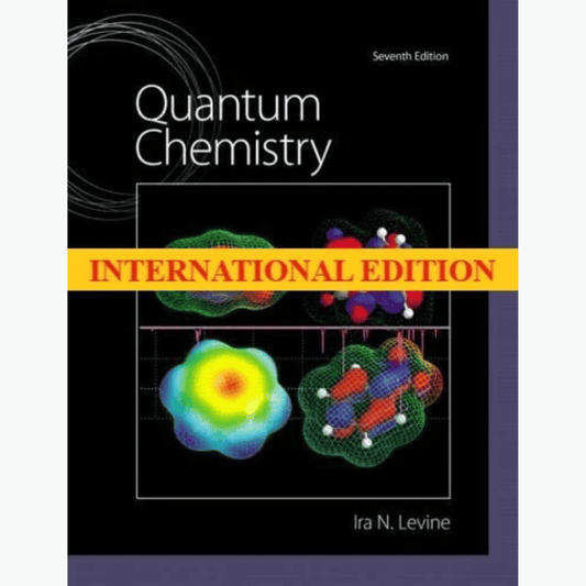 Book cover of Quantum Chemistry by Ira Levine, 7th International ed. - Book Store