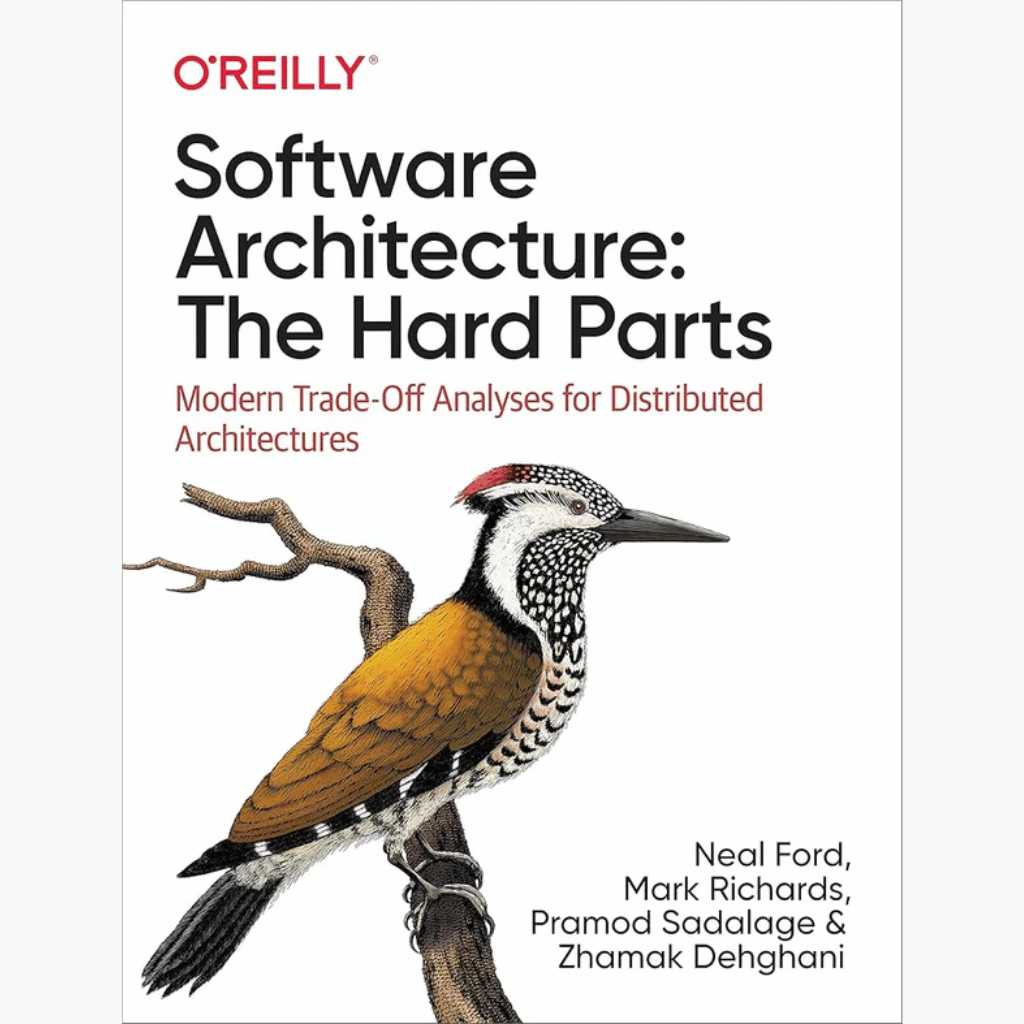 Book cover of Software Architecture: The Hard Parts – Distributed Trade-Offs