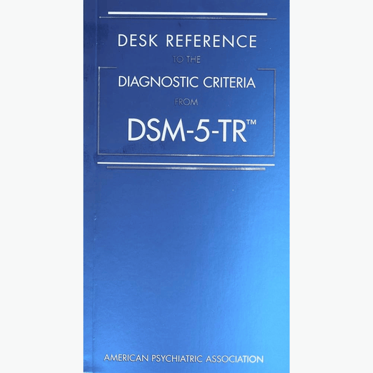 Book cover of DSM-5-TR Desk Reference Paperback – Quick Diagnostic Guide
