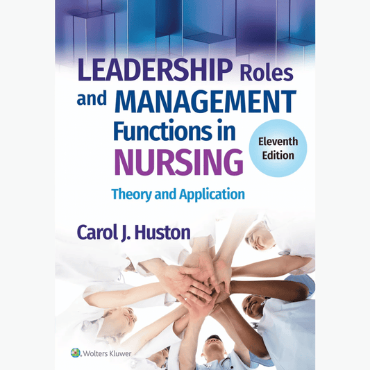 Book cover of Nursing Leadership & Management, 11E – Huston