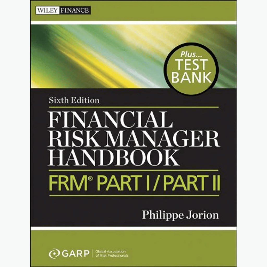 Book cover of Financial Risk Manager Handbook + Test Bank — 6th Edition FRM