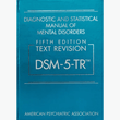 Book cover of DSM-5-TR 5th Edition – Full Diagnostic Manual (Hardcover)