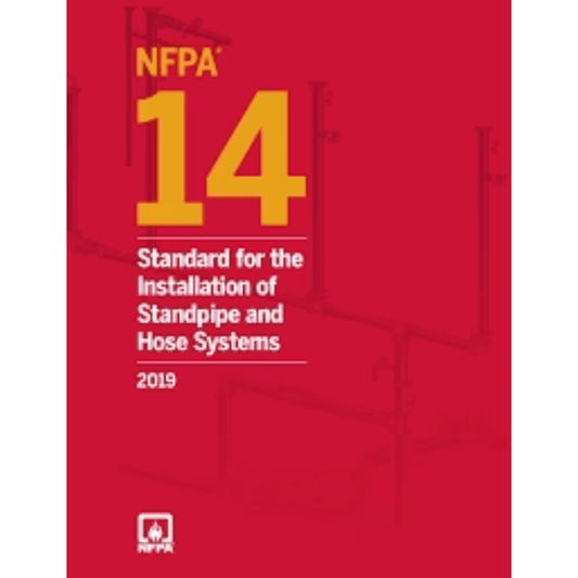 Book cover of NFPA 14: 2019 Standpipe & Hose Systems Standard