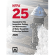 Book cover of NFPA 25 2020 Paperback – Water-Based Fire Protection Standard