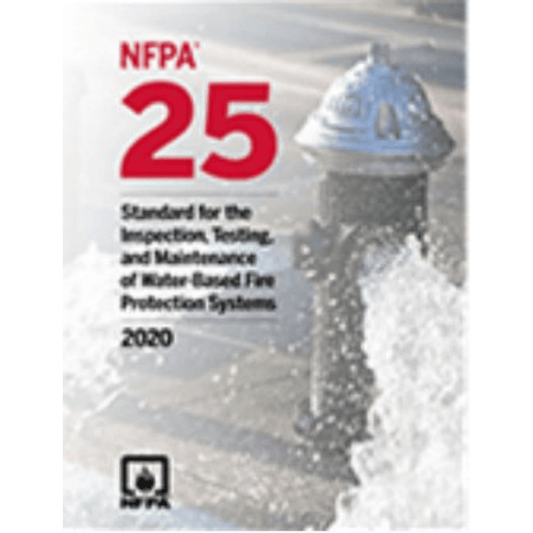 Book cover of NFPA 25 2020 Paperback – Water-Based Fire Protection Standard