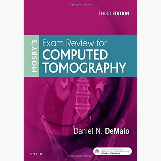 Book cover of Mosby’s Exam Review for Computed Tomography — 3rd Ed (ISBN