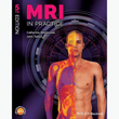 Book cover of MRI in Practice – 5th Edition | Radiology Textbook