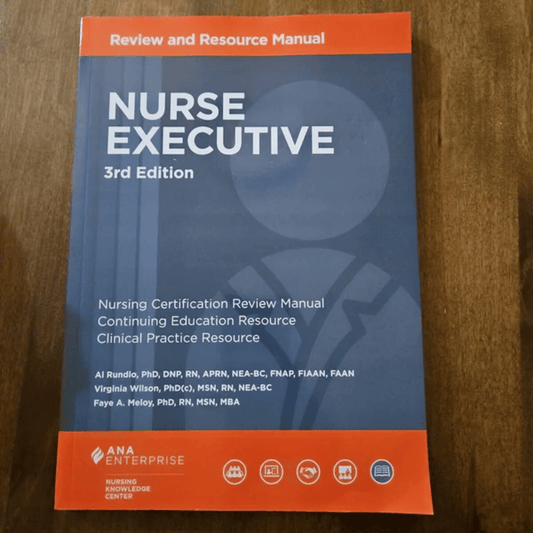 Book cover of Nurse Executive Review & Resource Manual, 3rd Ed