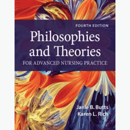 Book cover of Philosophies & Theories for Advanced Nursing Practice – 4th Ed