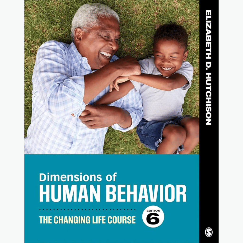 Book cover of Dimensions of Human Behavior – The Changing Life Course 6e