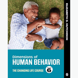 Book cover of Dimensions of Human Behavior – The Changing Life Course 6e