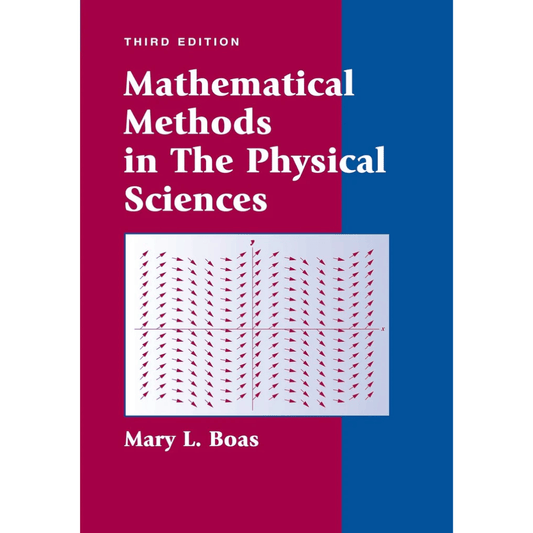 Book cover of Mathematical Methods in the Physical Sciences – 3rd Edition Book