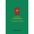 Book cover of Teaching Community – A Pedagogy of Hope | Bell Hooks Book