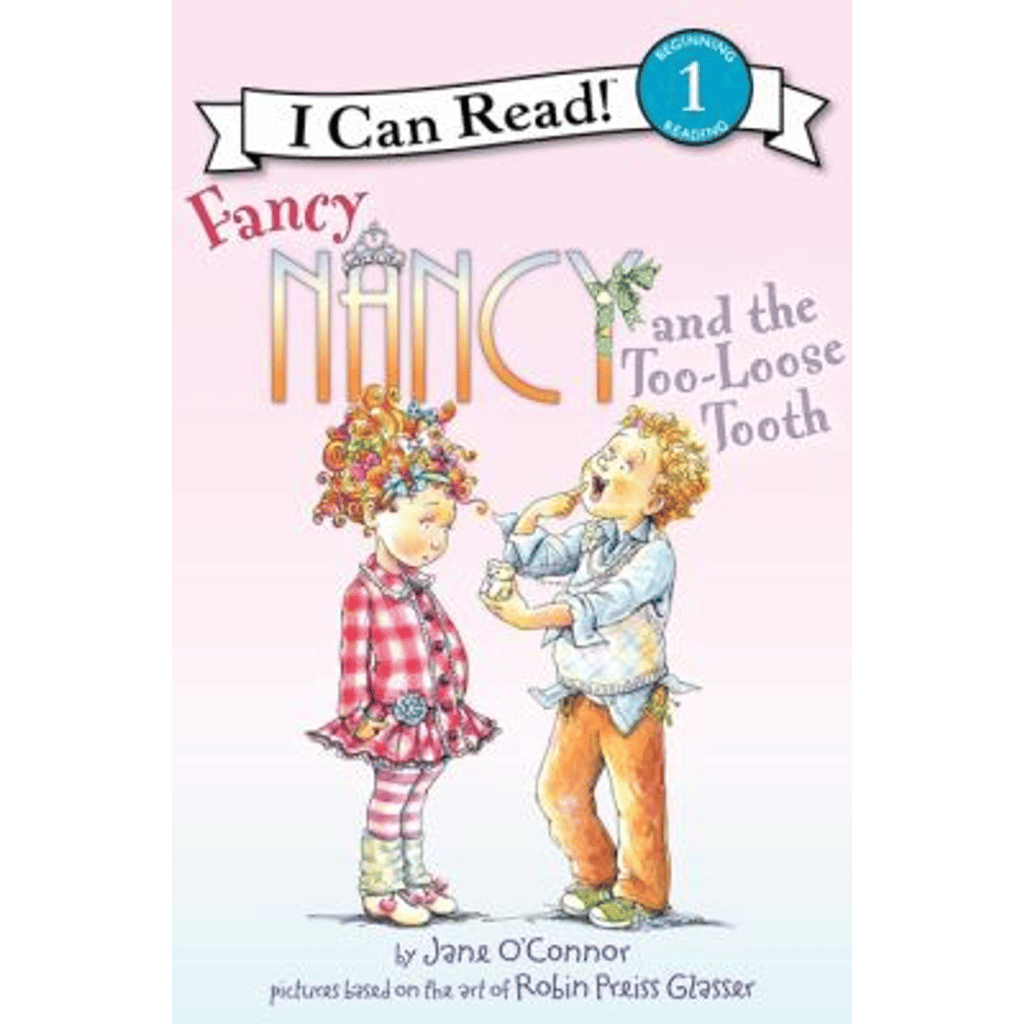 Book cover of Fancy Nancy and the Too-Loose Tooth – Buy the Kids Book Online