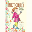 Book cover of Fancy Nancy: Nancy Clancy, Super Sleuth — Paperback Book