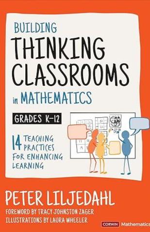 Building Thinking Classrooms in Mathematics, Grades K-12: 14 Teaching Practices for Enhancing Learning (Corwin Mathematics Series) ISBN: 9781544374833 ISBN 9781544374833 Paperback bookcover – AVRBOOKS