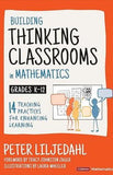 Building Thinking Classrooms in Mathematics, Grades K-12: 14 Teaching Practices for Enhancing Learning (Corwin Mathematics Series) ISBN: 9781544374833 ISBN 9781544374833 Paperback bookcover – AVRBOOKS