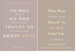 This Was Meant to Find You  +  Things No One Taught Us About Love: : paperback image 1
