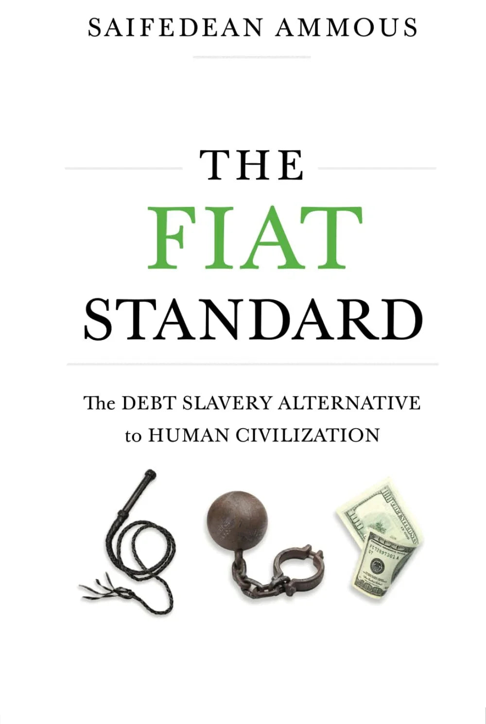 The Fiat Standard :- paperback image 1