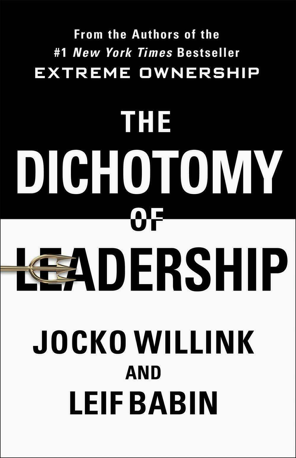 The Dichotomy Of Leadership (Paperback) image 1