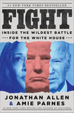 Fight: Inside the Wildest Battle for the White House - Jonathan Allen Paperback image 2